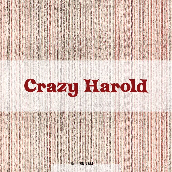 Crazy Harold example